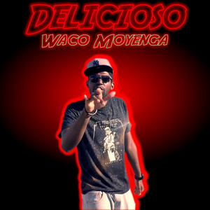 Delicioso (Explicit)