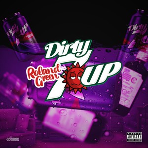 Dirty 7up (Explicit)