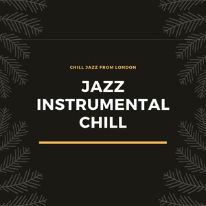 Chill Jazz from London