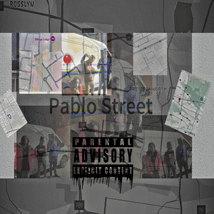 Pablo Street (Explicit)