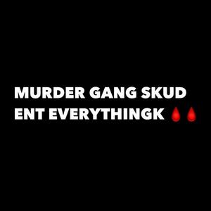 Muder Gang (Fast) [Explicit]