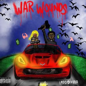 War Wounds (Explicit)