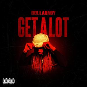 Get a Lot (Explicit)