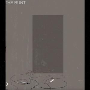 The Runt (Explicit)