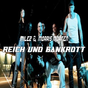 Reich und Bankrott (Explicit)