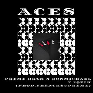 Aces (feat. Don Michael & 2Quik) (Explicit)