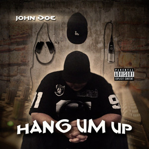 Hang Um Up (Explicit)