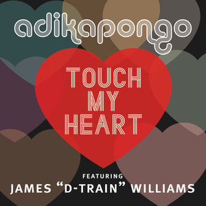Touch My Heart (Radio Edit)