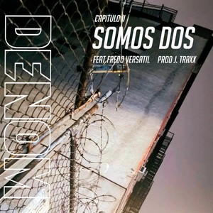 Somos dos (Explicit)