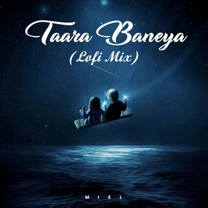 Taara Baneya (Lo-Fi)