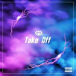 Take Off (Explicit)