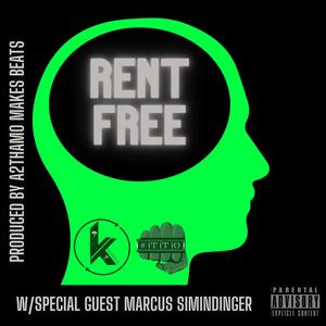 RENT FREE (feat. TTO & Marcus Simindinger) (Explicit)
