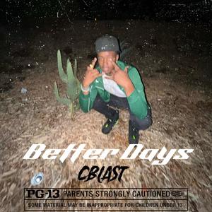 Better Days (Explicit)
