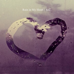 Rain in My Heart