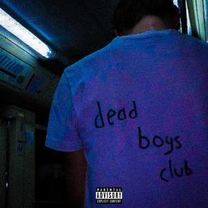 DEADBOYSCLUB (Explicit)