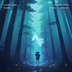 Lead Me Home (feat. Blume) (Acoustic Version)