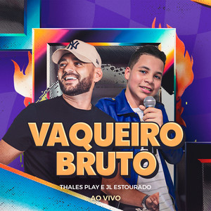 Vaqueiro Bruto (Ao Vivo)