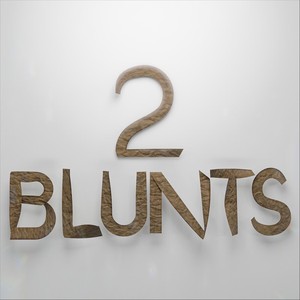 2 Blunts (Explicit)