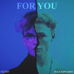 For You (feat. Max Edwards)