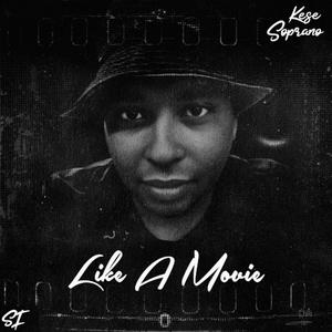 Like A Movie (Explicit)