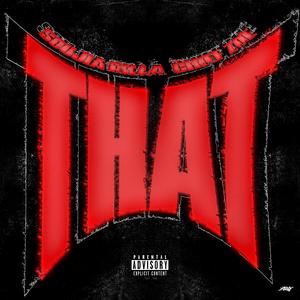 That (feat. Chief Zoe) [Explicit]