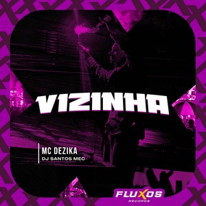 Vizinha (Explicit)