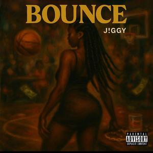 Bounce (Explicit)