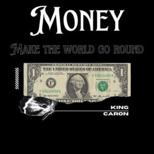 Money Makes The World Go Round (Explicit)