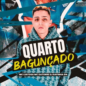QUARTO BAGUNÇADO (Explicit)