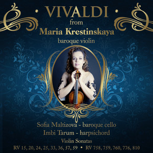 Vivaldi Sonata Rv 15 1 Preludio / Krestinskaya, Maltizova, Tarum