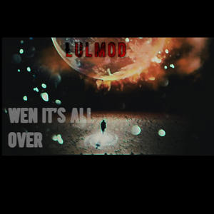 wen its all over (Explicit)