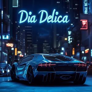 Dia Delicia (Alt Ver|Explicit)