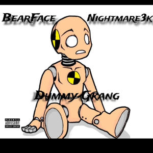 Dummy Gang (feat. Nightmare3k) [Explicit]