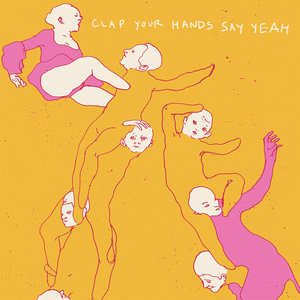 Clap Your Hands Say Yeah