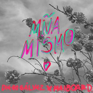 MÑA MISMO (feat. Maiboard) [Radio Edit]