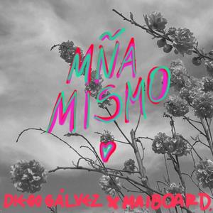 MÑA MISMO (feat. Maiboard) (Radio Edit)
