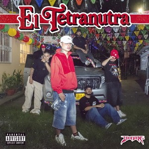 El Tetranutra (Explicit)
