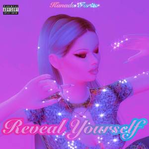 Reveal Yourself (Explicit)