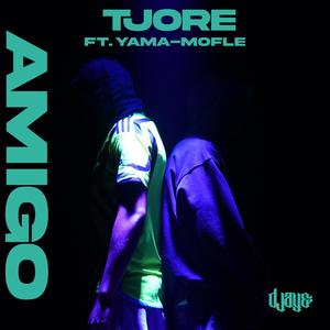 AMIGO (feat. Yama-Mofle) (Explicit)