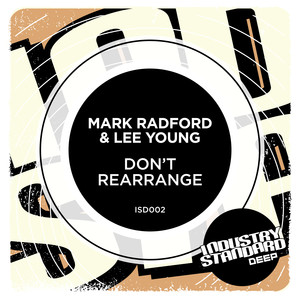Don't Rearrange (Original Mix)