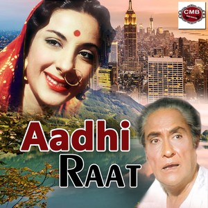 Aadhi Raat