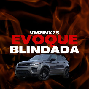 EVOQUE BLINDADA (Explicit)