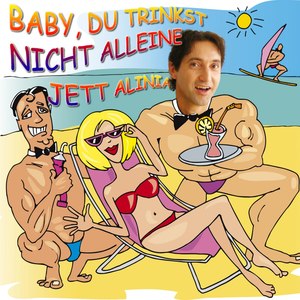 Baby Du Trinkst Nicht Alleine