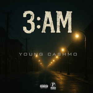 3am (Explicit)