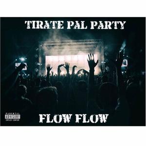 Tirate Pal Party (Explicit)