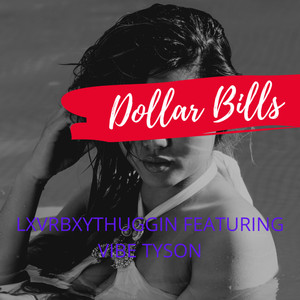 Dollar Bills (Explicit)