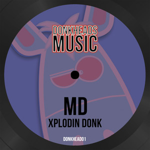 Xplodin Donk (Original Mix)