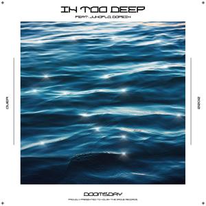 In Too Deep (feat. Dopein)