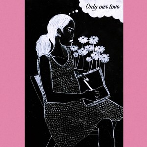 Only Our Love(feat. Jack Fvoe)