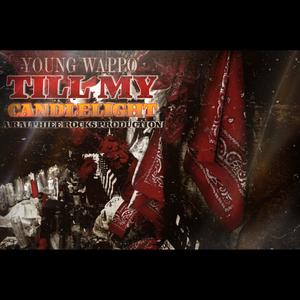 Till My Candlelight (Explicit)